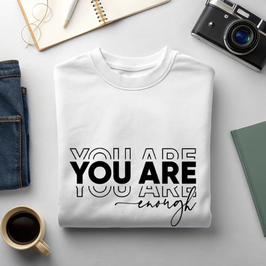 You Are Enough Premium Tshirt